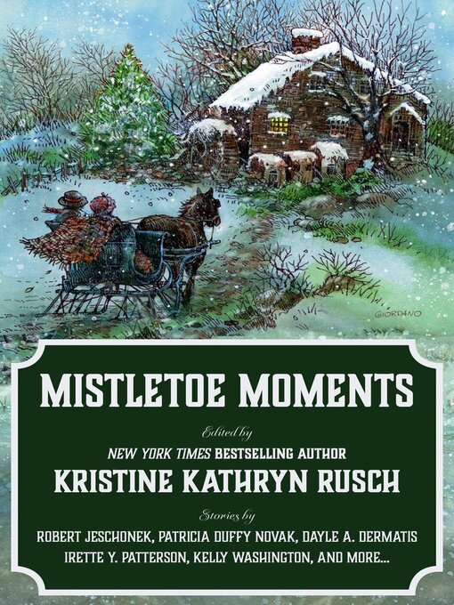 Title details for Mistletoe Moments by Kristine Kathryn Rusch - Available